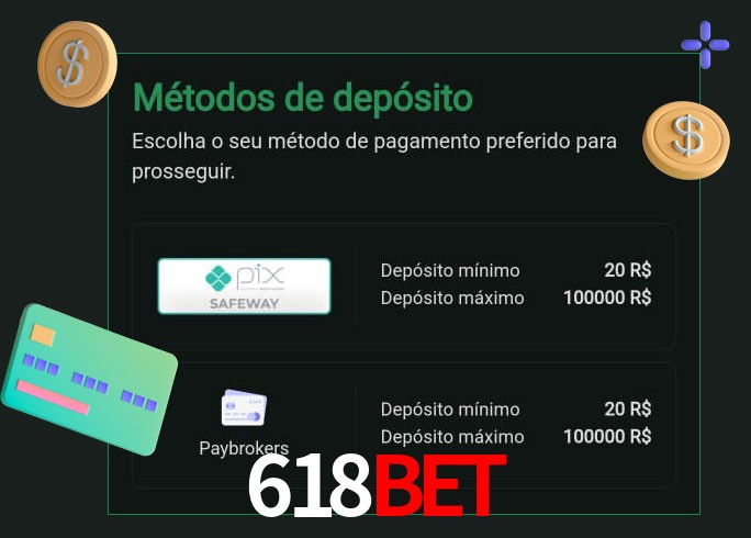 O cassino 618BET oferece uma grande variedade de métodos de pagamento